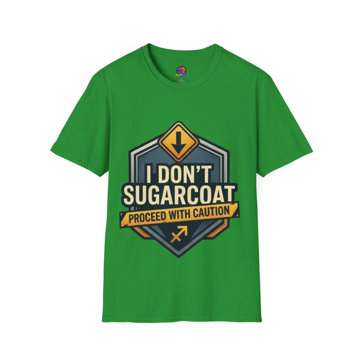 Sagittarius I Don't Sugarcoat T-Shirt — Funny Caution Road Sign Graphic Tee