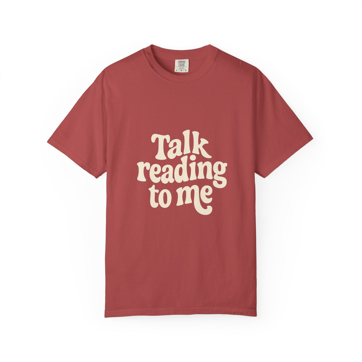 Talk Reading To Me T-Shirt — Vintage Book Lover Tee - Trending Now - October 2026