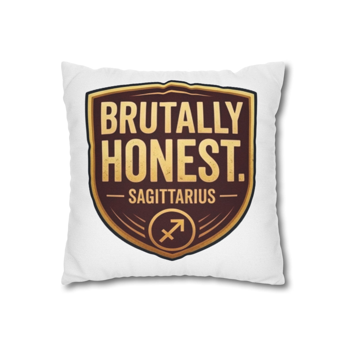 Sagittarius Brutally Honest Sagittarius Pillowcase — Zodiac Astrologer Accent Pillow