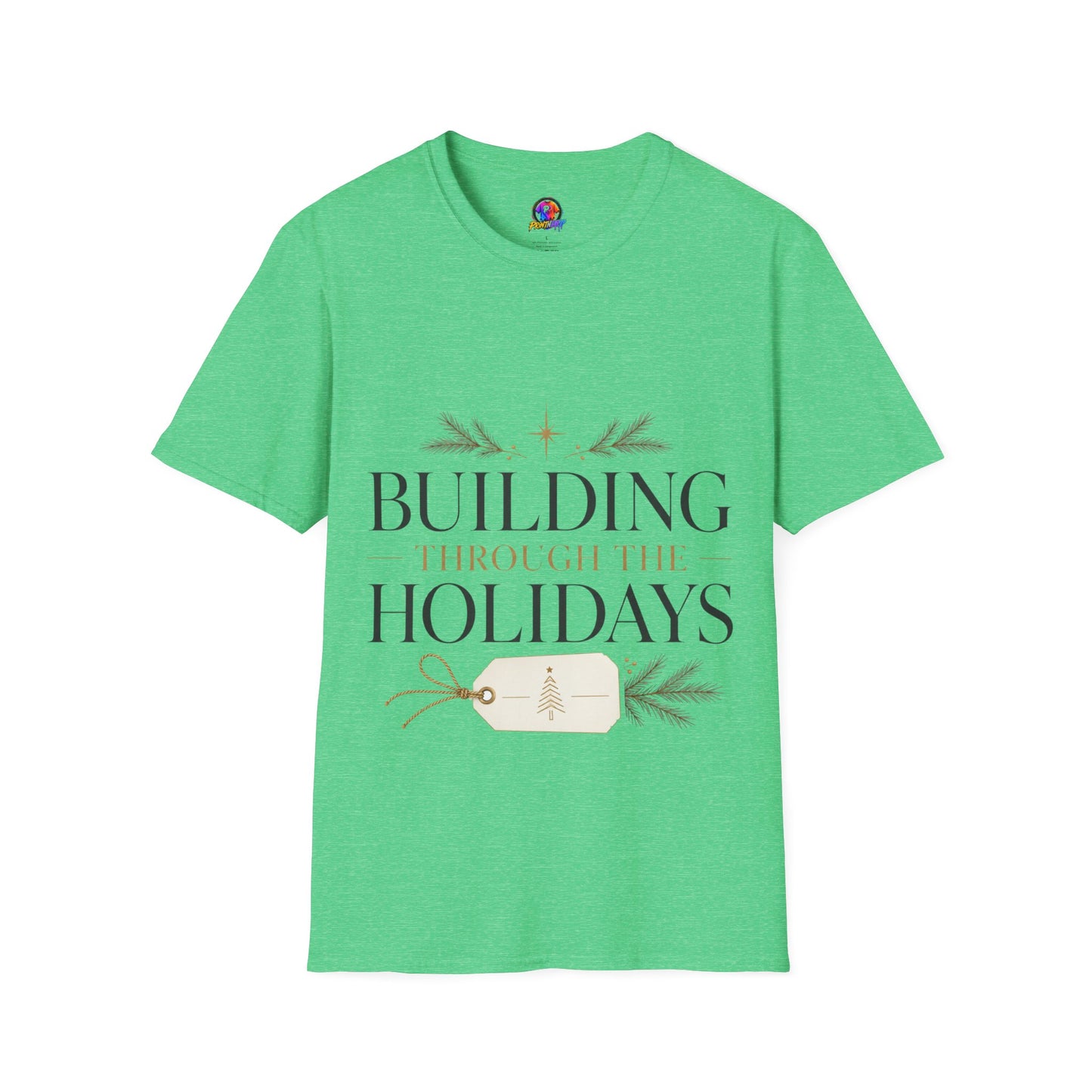 Holiday T-Shirt — "Building Through the Holidays" Christmas Graphic Tee