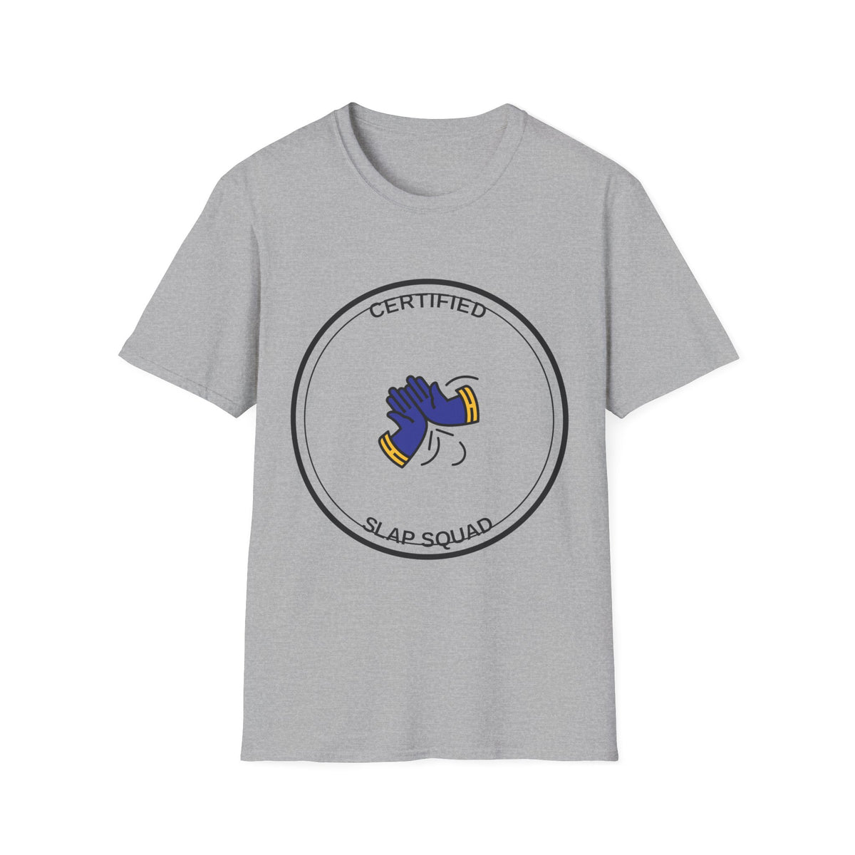 Certified Slap Squad T-Shirt — Funny Novelty Graphic Tee - Trending Now - August 2026