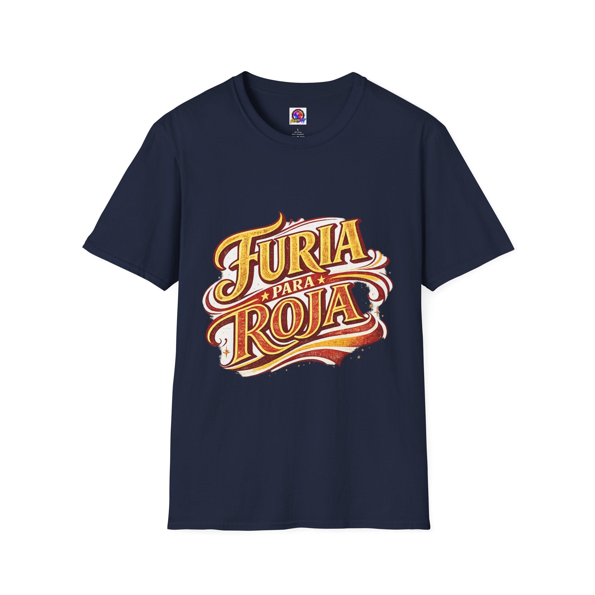 Spain Furia Para Roja Graphic T-Shirt — Bold Spanish Script Tee for Fans & Celebrations