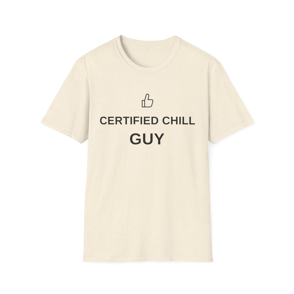 Certified Chill T-Shirt — "Certified Chill" Graphic Tee - Trending Now - August 2026