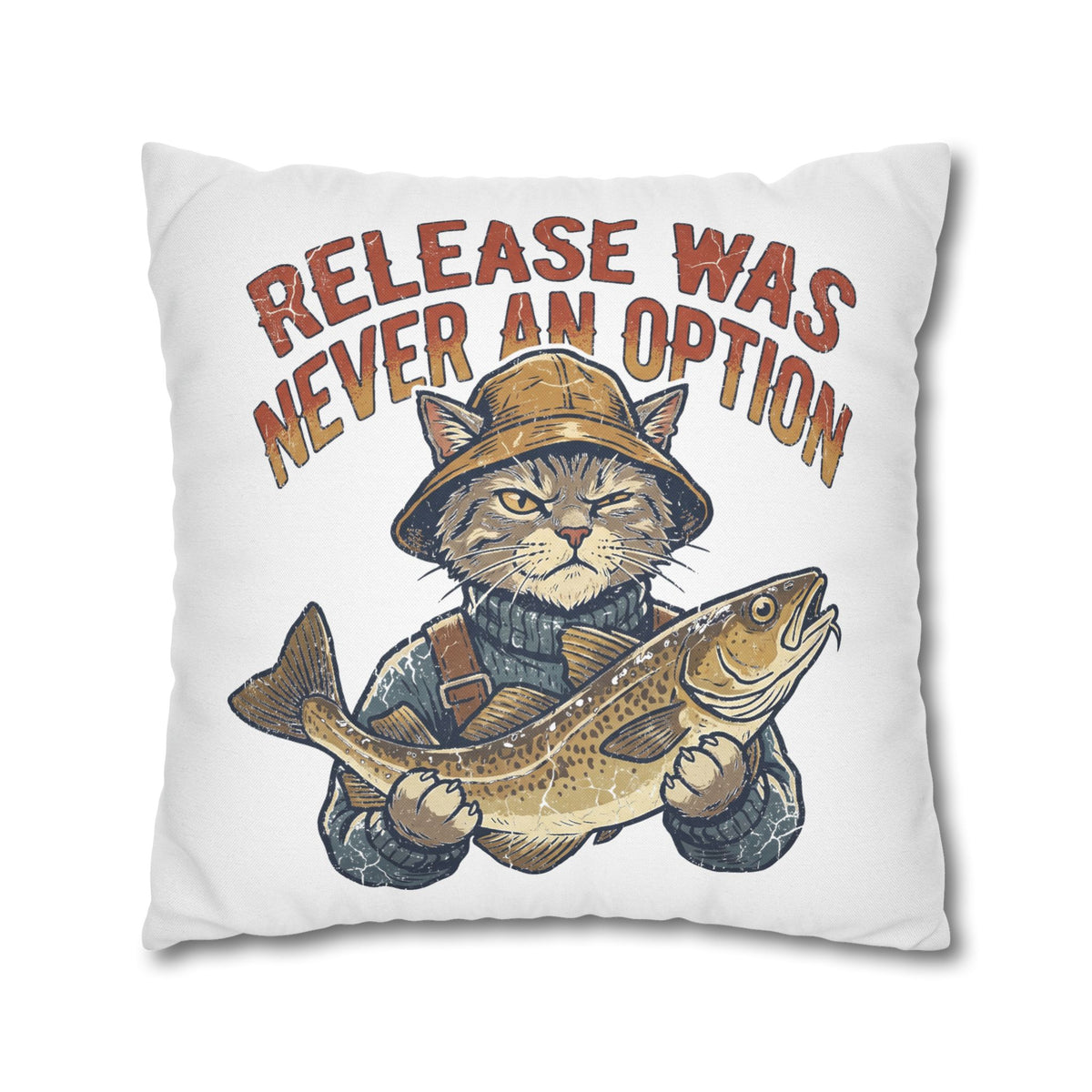 Funny Cat Angler Pillowcase - "Release Was Never An Option" Fishing Throw Pillow