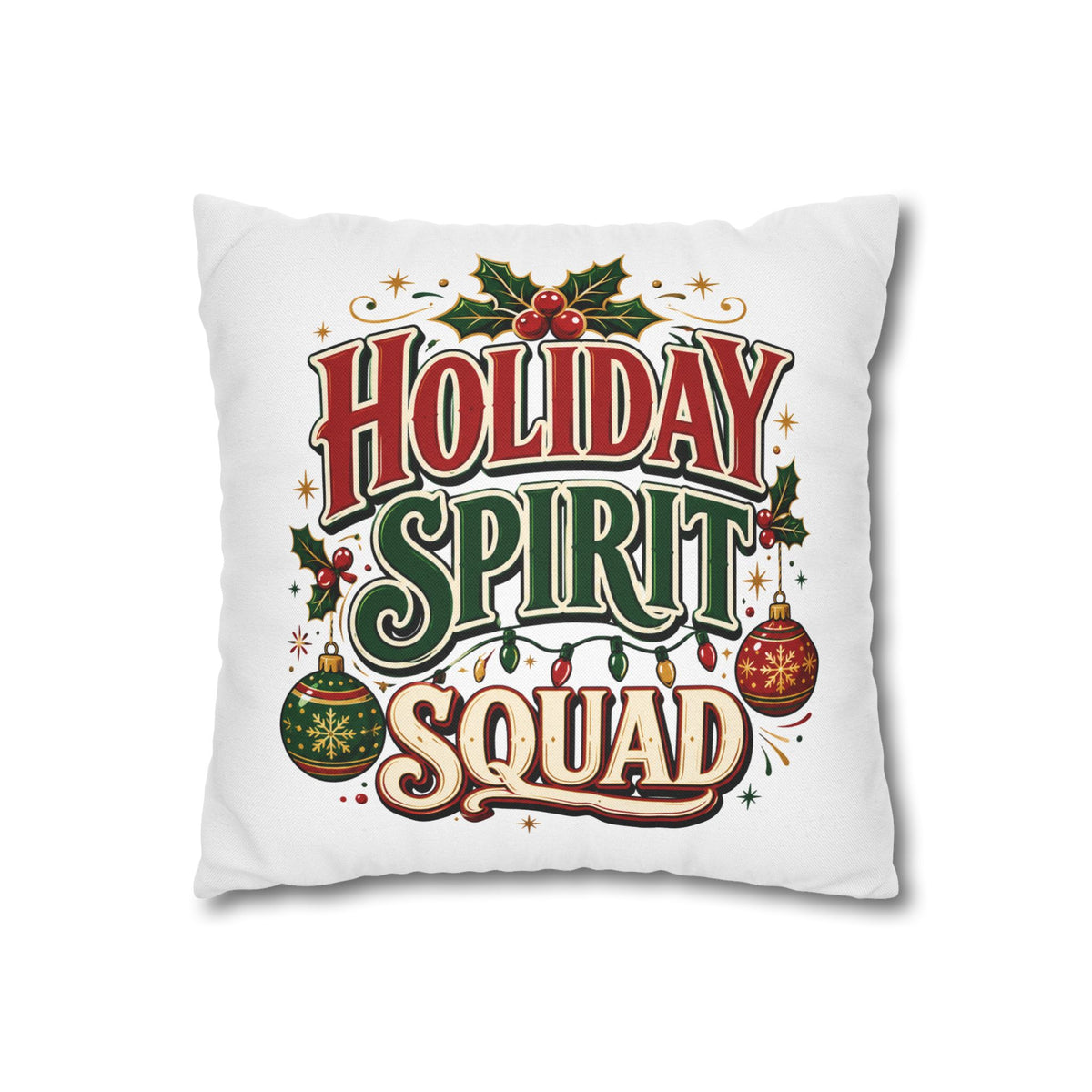 Christmas Holiday Spirit Squad Pillowcase - Festive Christmas Decorative Throw Pillow Cover