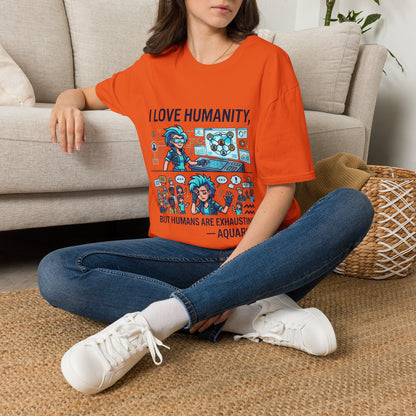 I Love Humanity, But Humans Are Exhausting - Funny Sci‑Fi T‑Shirt