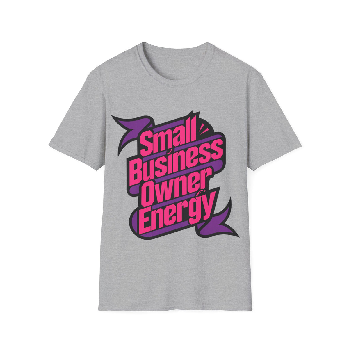 Small Business Owner Energy T-Shirt - Trending Now - August 2026