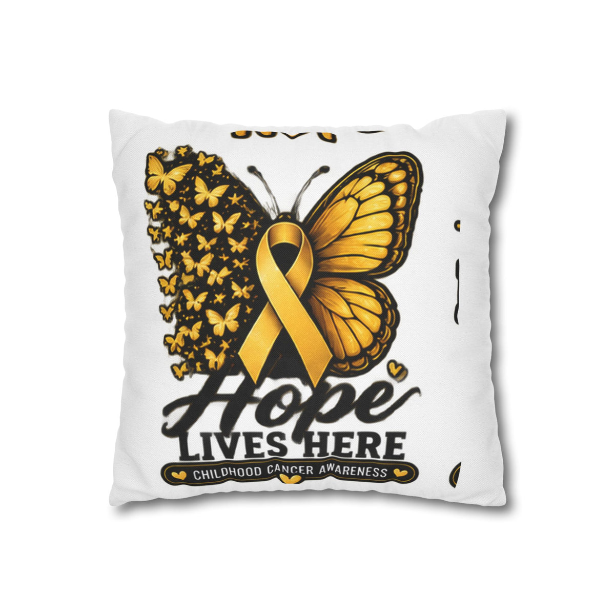 Hope Lives Here Childhood Cancer Awareness Pillowcase