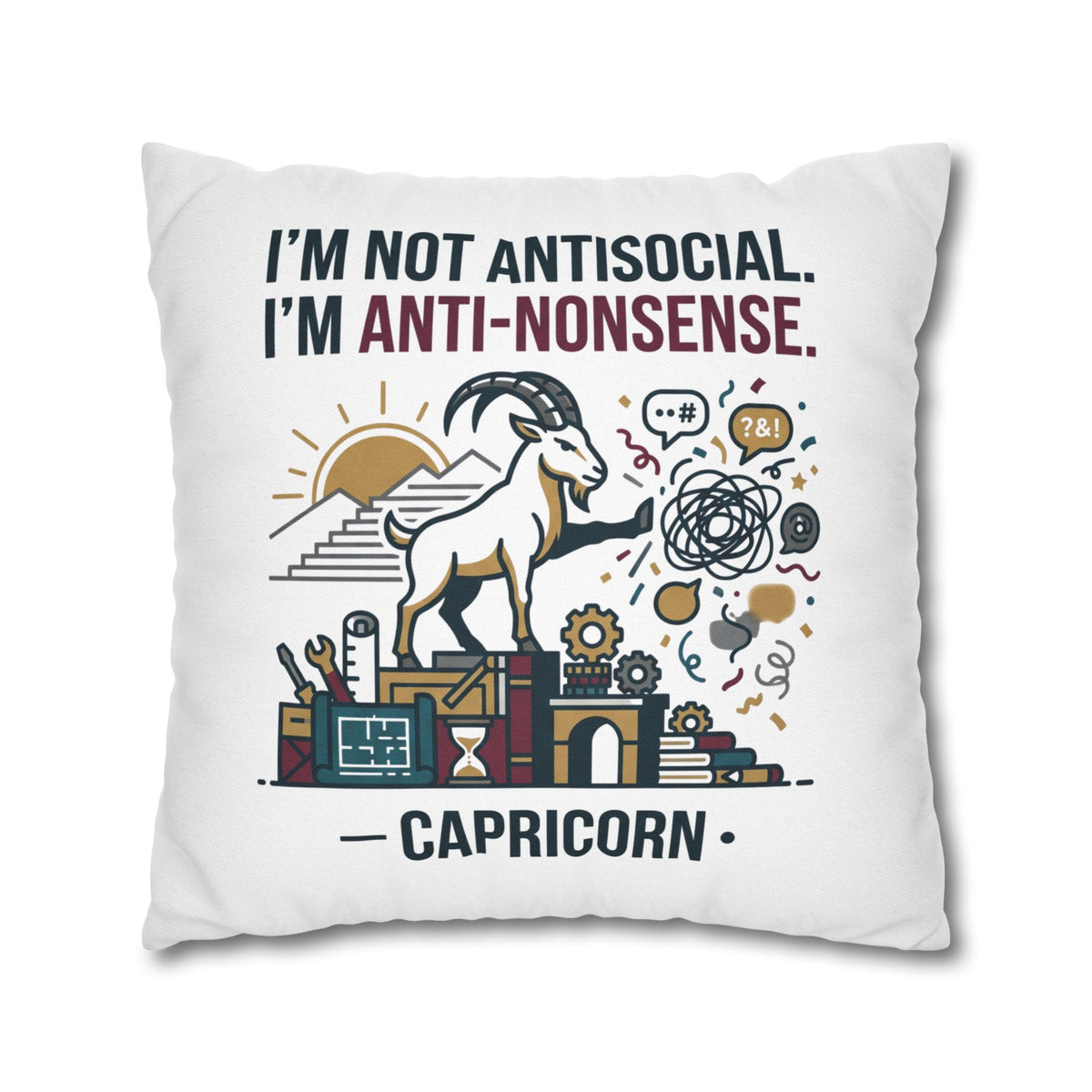 Capricorn Pillowcase — "I’m Not Antisocial, I’m Anti-Nonsense" Zodiac Decor