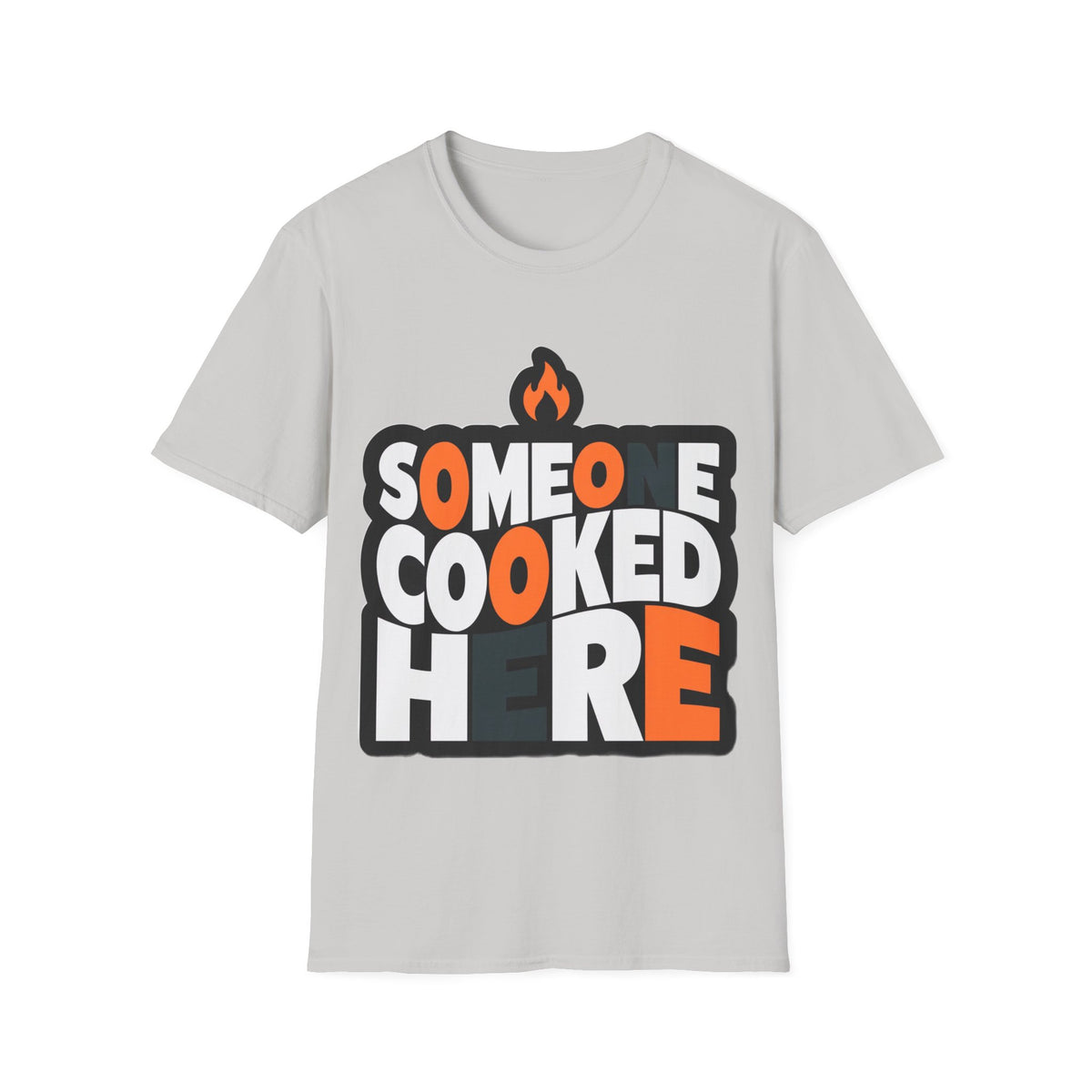 T-Shirt — "Someone Cooked Here" Funny Cooking Graphic Tee - Trending Now - August 2026