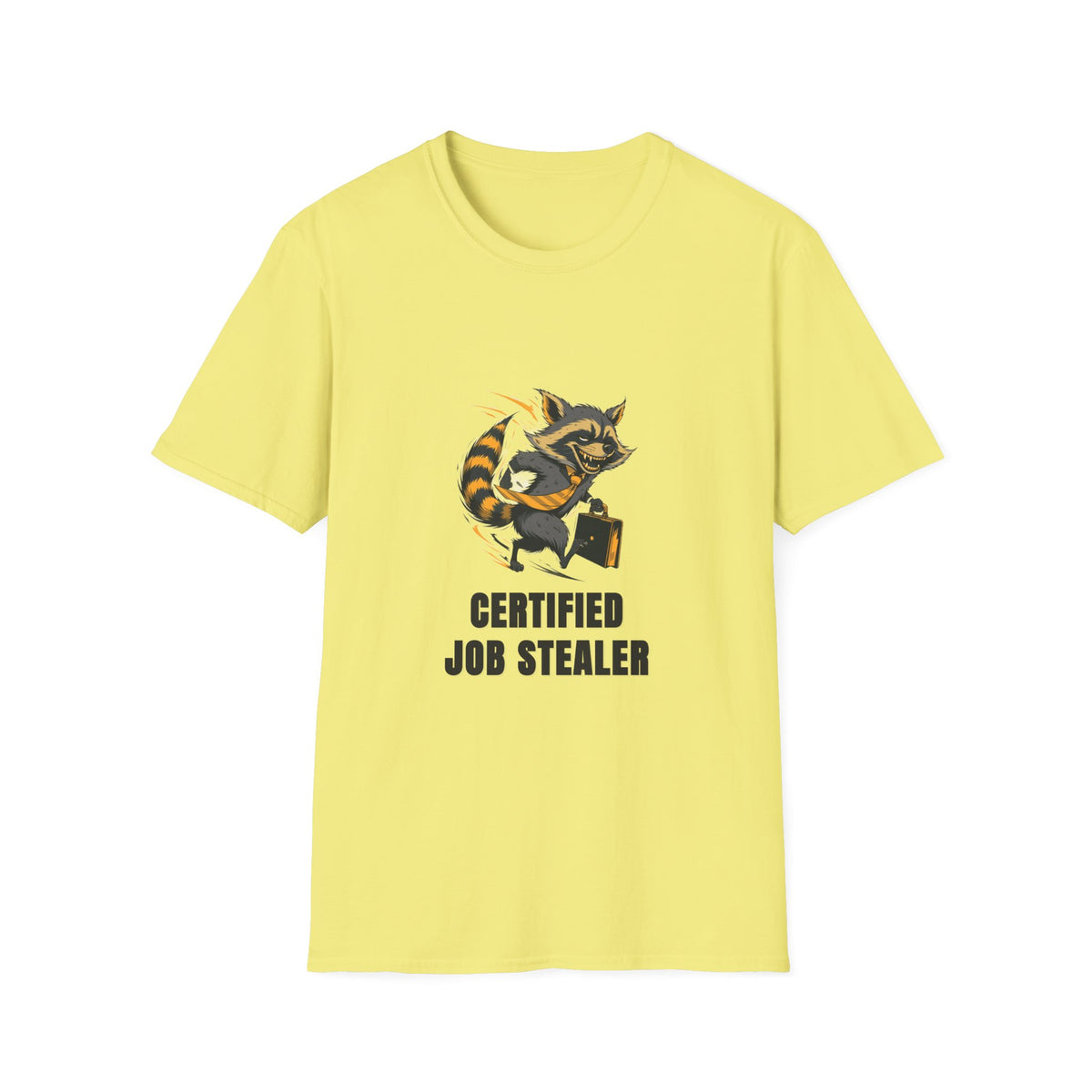 Raccoon "Certified Job Stealer" T-Shirt - Trending Now - August 2026