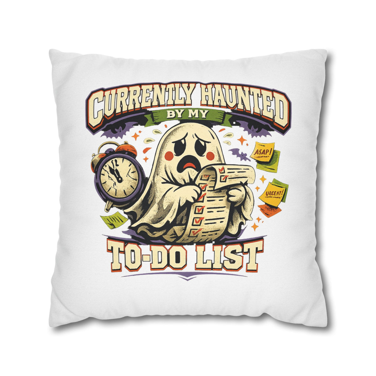 Halloween Ghost Pillowcase — "Currently Haunted by My To-Do List" Decorative Throw Pillow
