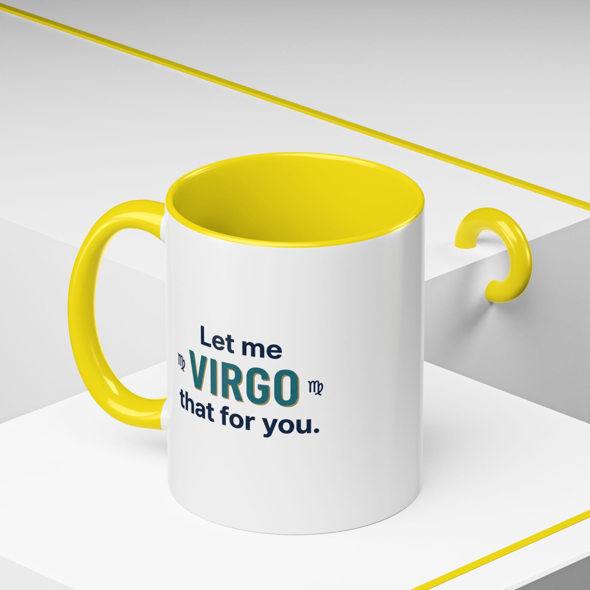 Let Me Virgo That For You Accent Coffee Mug — Funny Virgo Zodiac Gift
