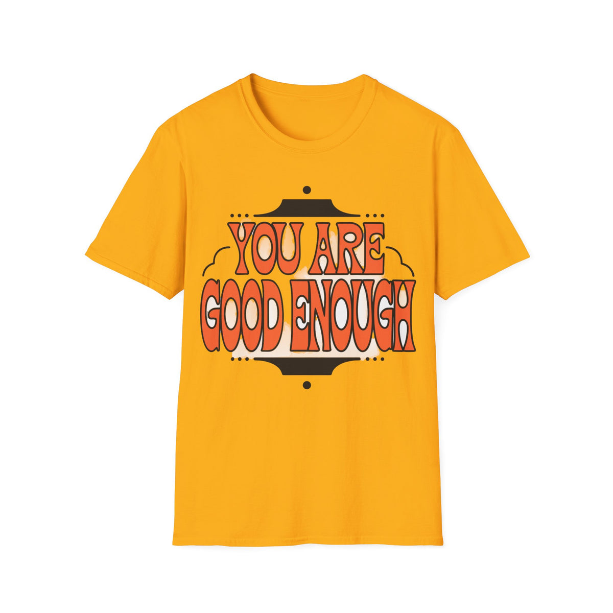 You Are Good Enough T-Shirt — Retro Positive Affirmation Tee - Trending Now - September 2026