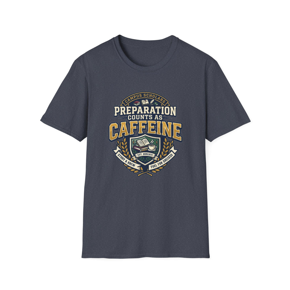 Preparation Counts As Caffeine T-Shirt — Funny Coffee Prep Graphic Tee - Trending Now - August 2026