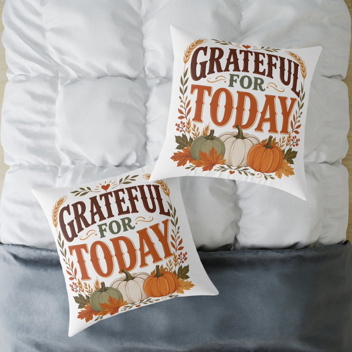 Thanksgiving Grateful For Today Fall Decorative Pillow — Thanksgiving Pumpkin Accent