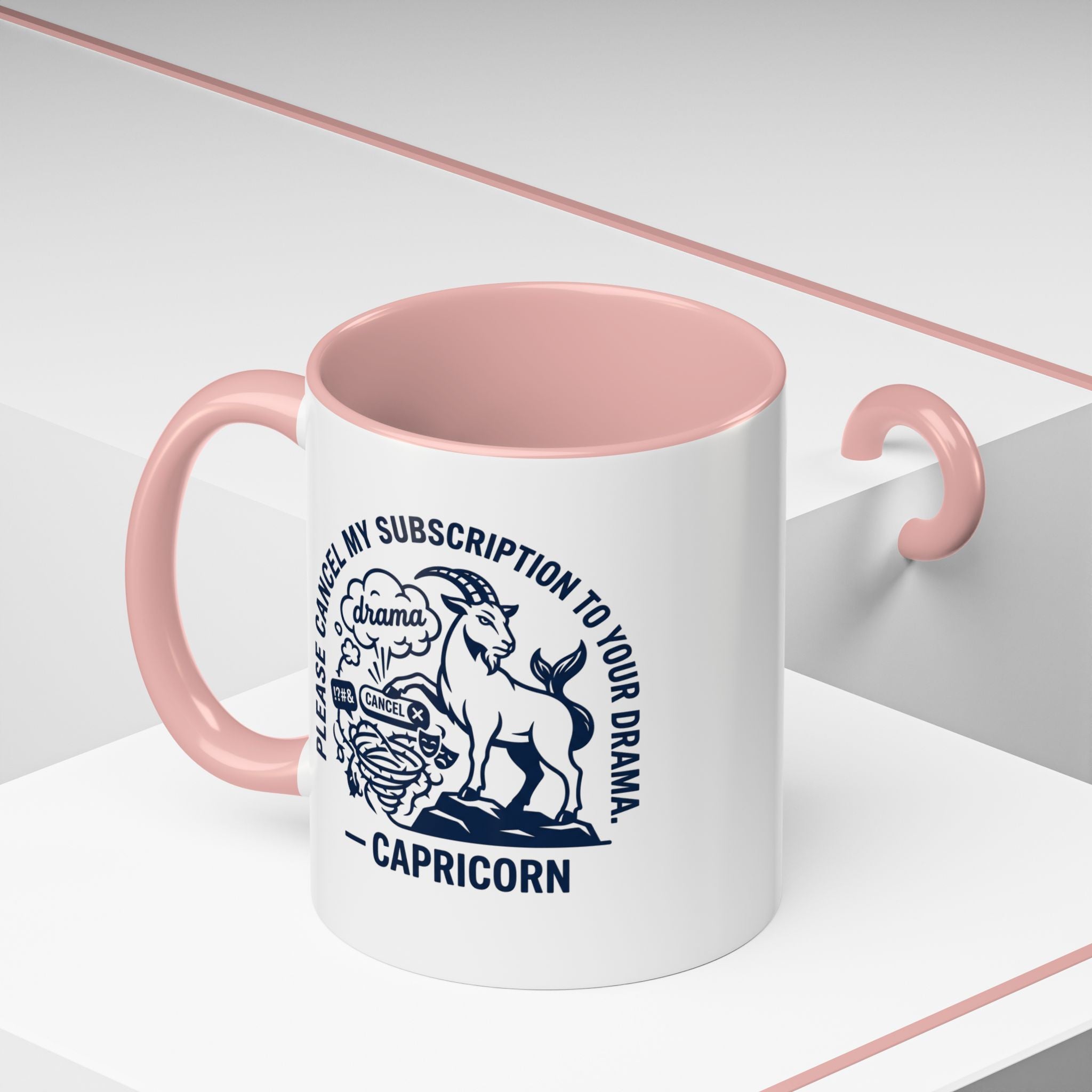 Capricorn Accent Coffee Mug – “Please Cancel My Subscription to Your Drama” Zodiac Gift