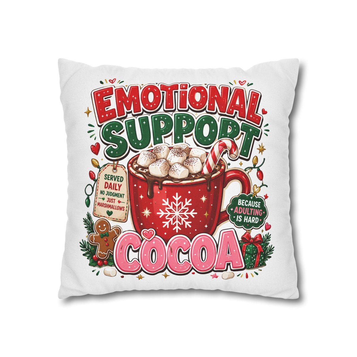 Emotional Support Cocoa Pillowcase —  Modern Day Christmas  Festive Hot Chocolate Throw Pillow Cover