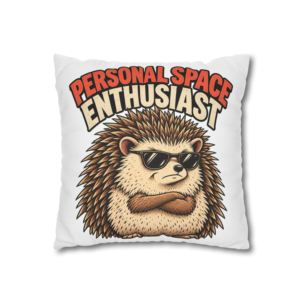 Personal Space Enthusiast Hedgehog Pillowcase — Funny Decorative Throw Pillow Cover