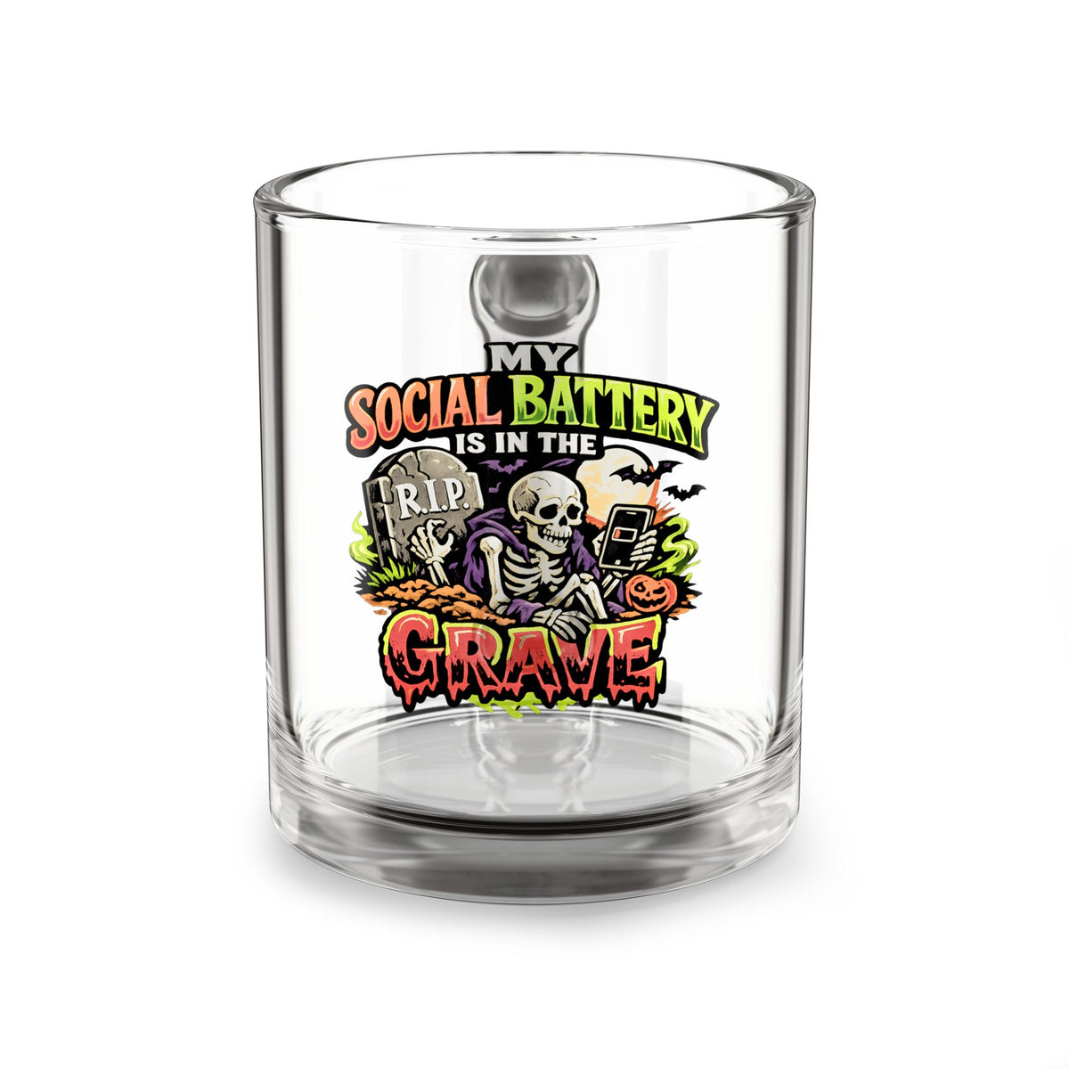 Halloween Glass Mug 10 oz  Glass Mug — "My Social Battery Is in the Grave" Halloween Skeleton Coffee Cup
