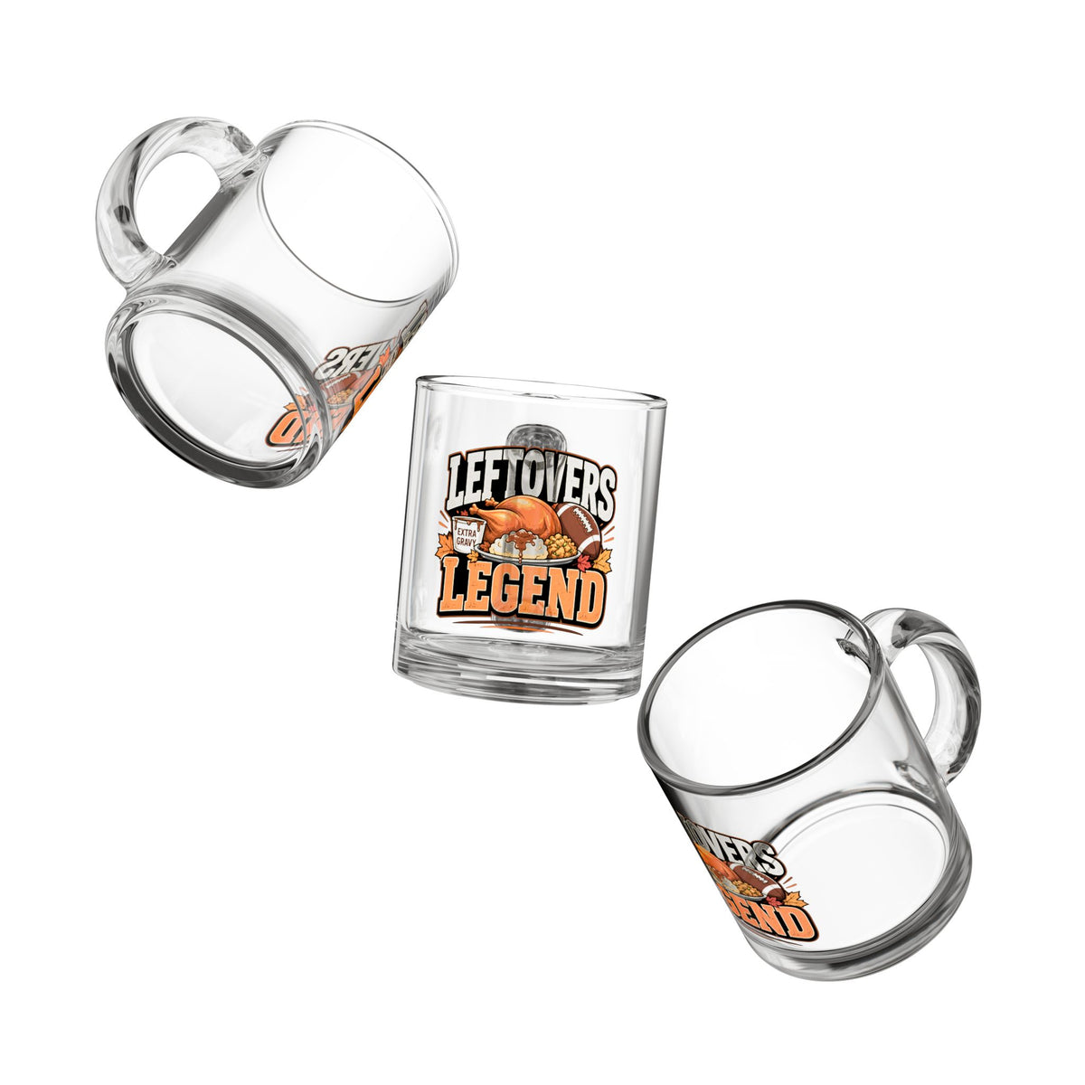 Glass Mug — "Leftovers Legend" Thanksgiving Turkey Coffee Mug
