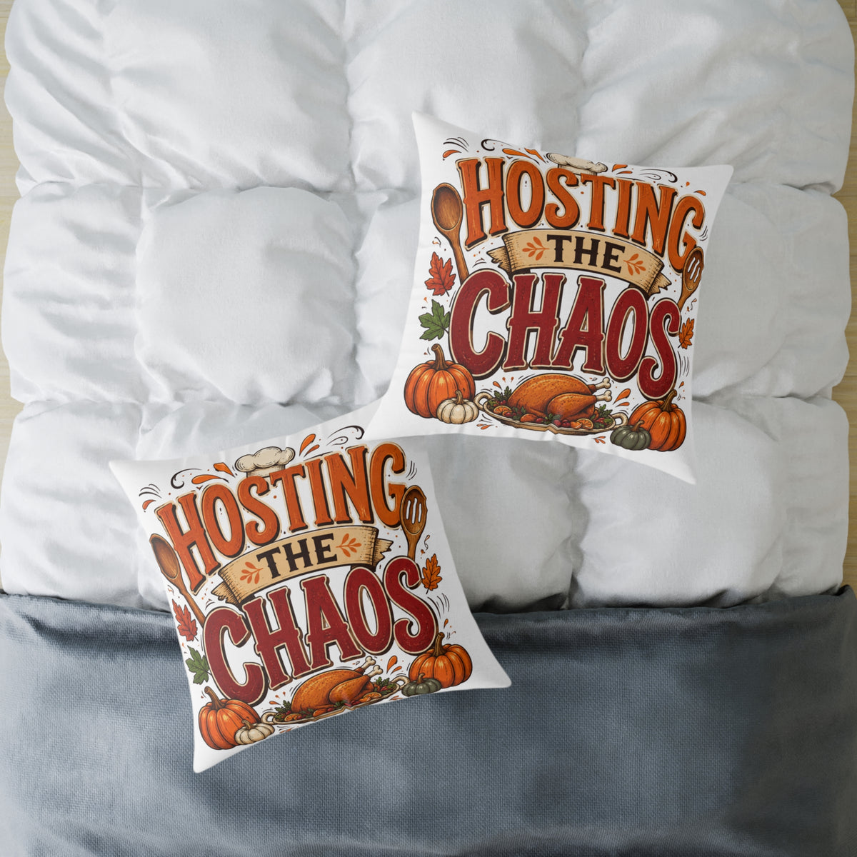 Hosting the Chaos Thanksgiving Throw Pillow – Funny Fall Holiday Decor