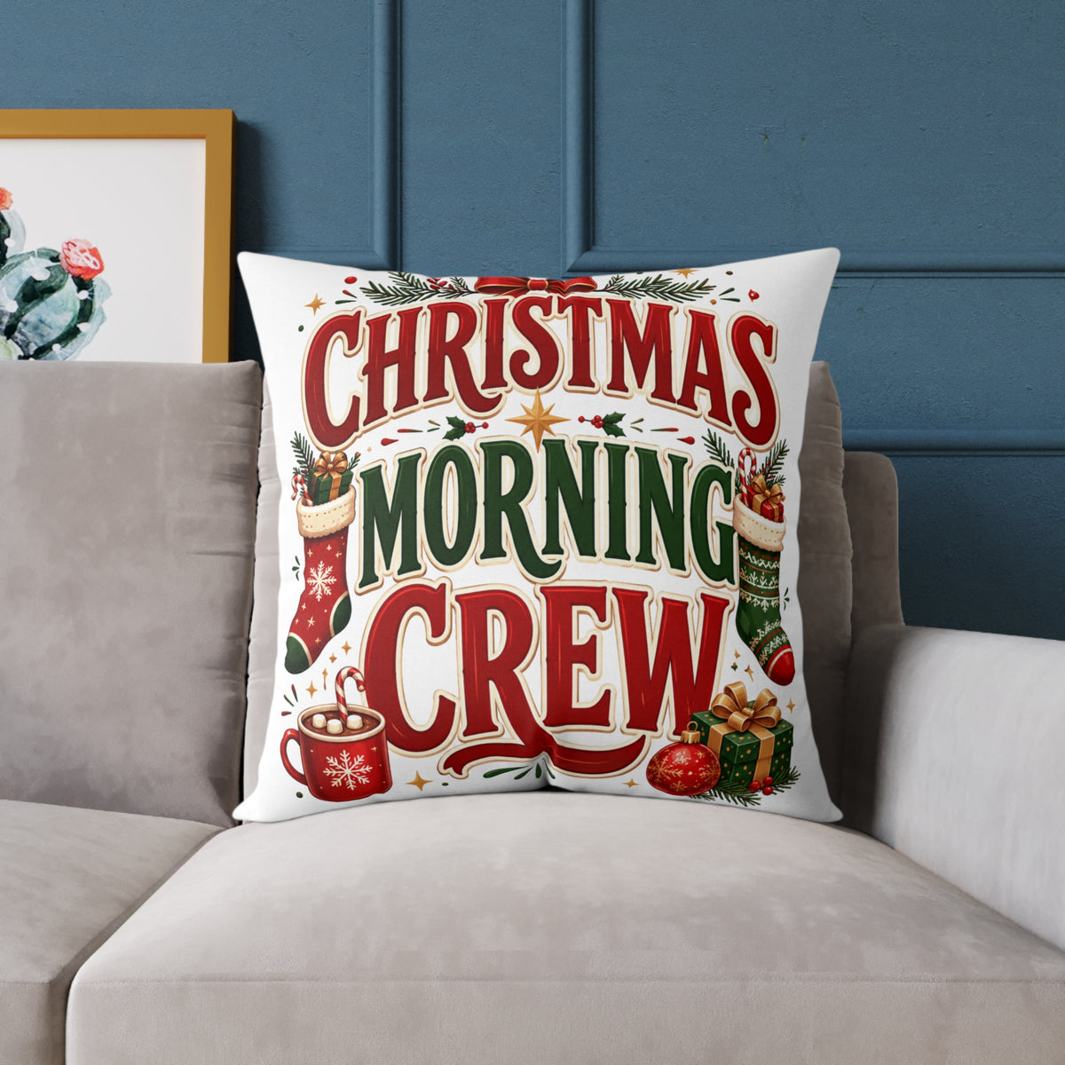Christmas Morning Crew Pillow - Festive Holiday Decorative Throw Cushion
