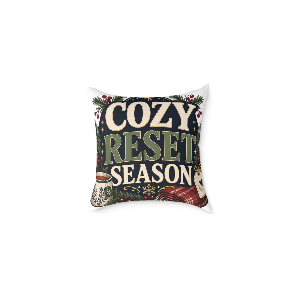 Modern Day Christmas Cozy Reset Season Square Poly Canvas Pillow