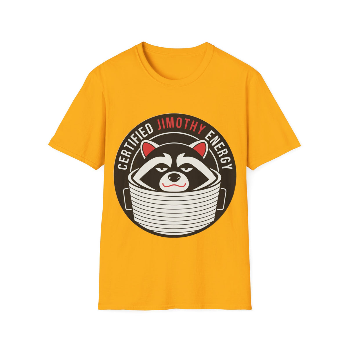 Jimothy Energy T-Shirt — Certified Raccoon Graphic Tee - Trending Now - August 2026