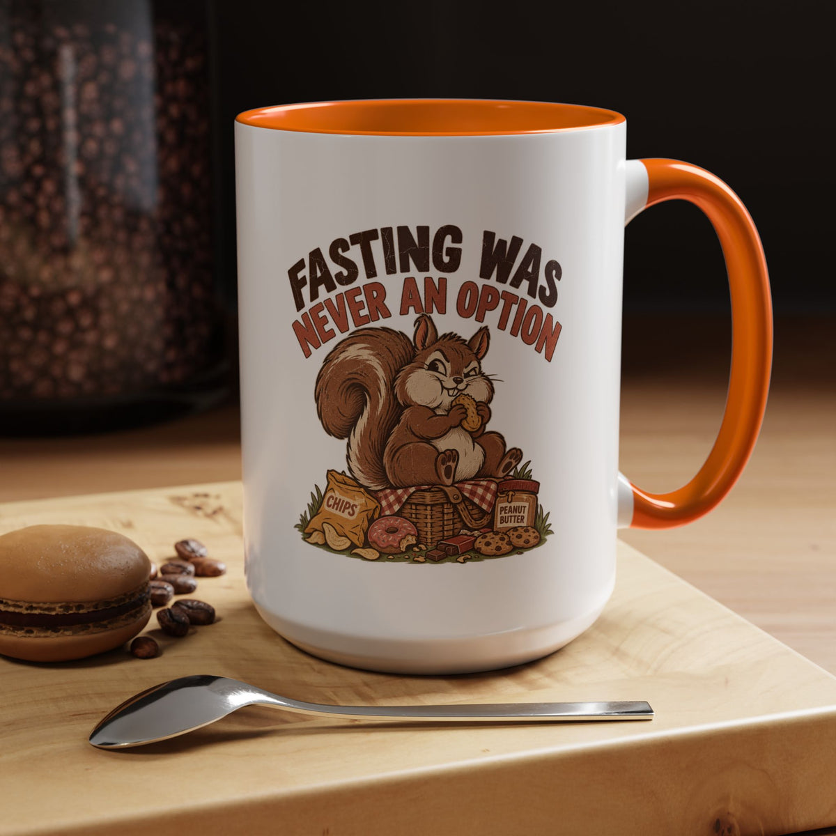 Funny And Witty "Fasting Was Never An Option" Accent Coffee Mug (11, 15oz)
