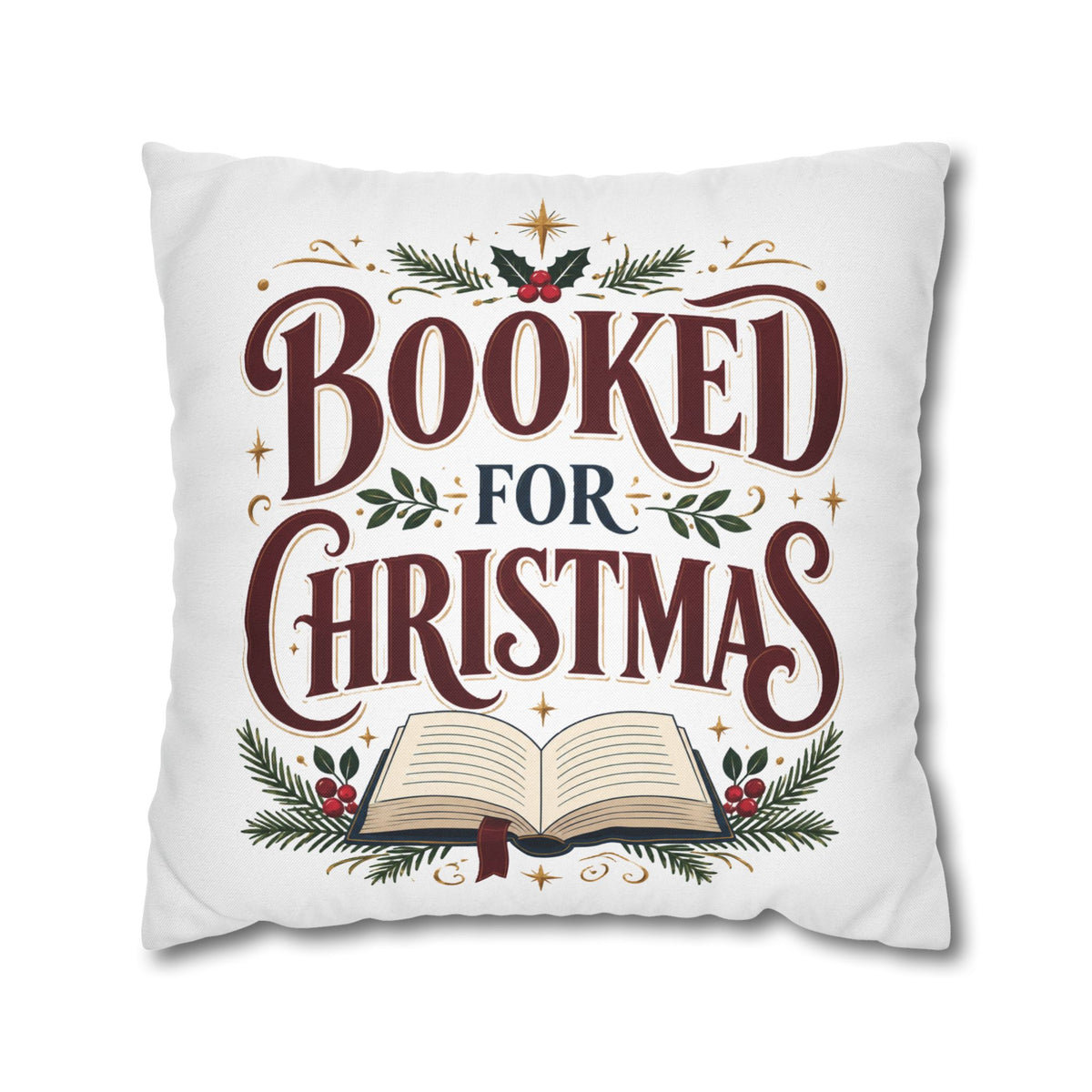 Booked for Christmas Square Pillowcase — Holiday Book Lover Throw Pillow