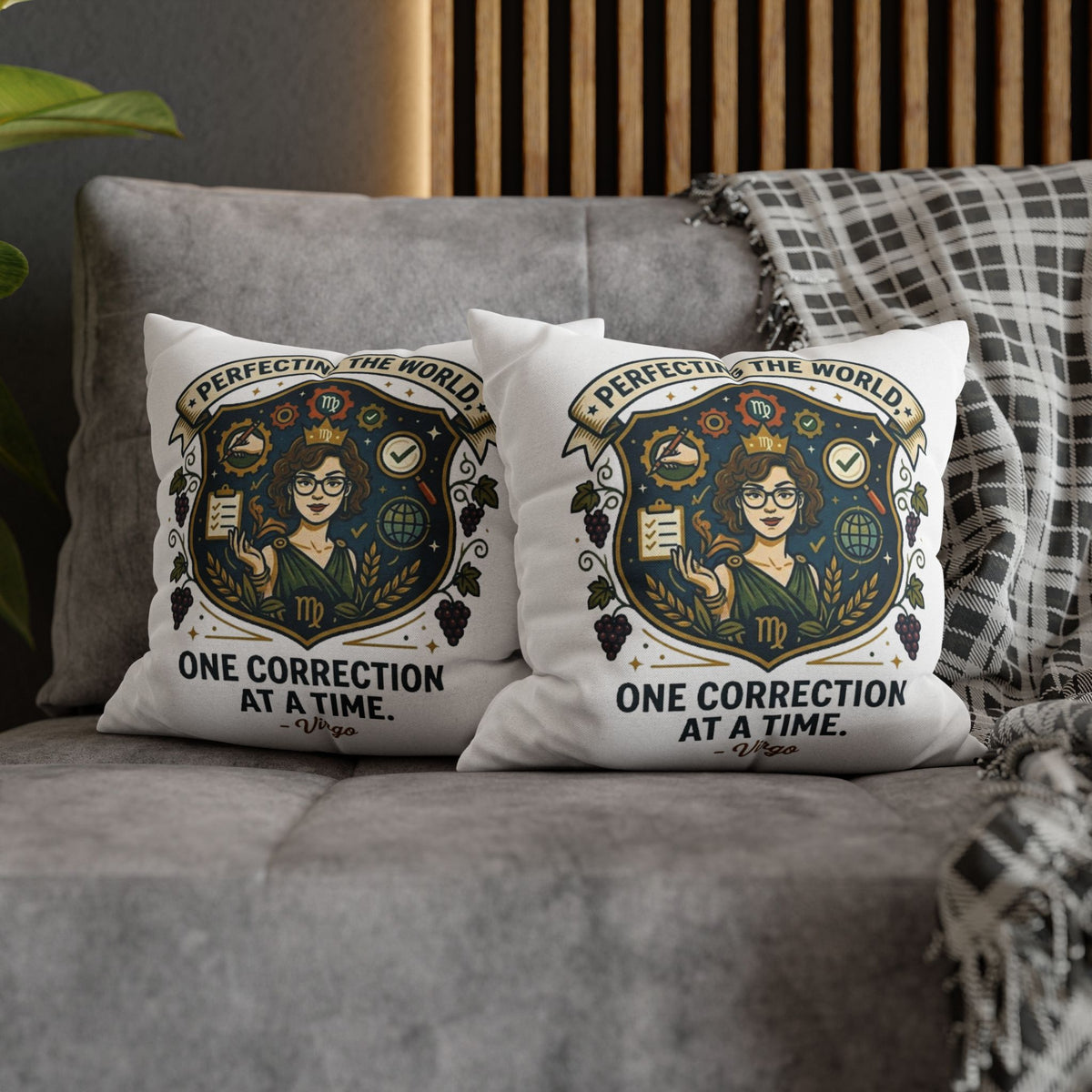 Virgo Pillow Cover pillowcase — "Perfecting the World One Correction at a Time" Decorative Cushion Case