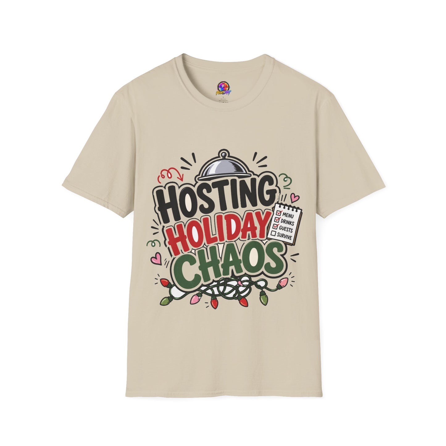 Hosting Holiday Chaos T-Shirt — Funny Christmas Party Host Tee