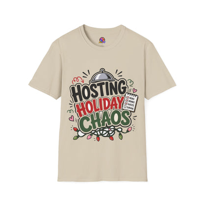 Hosting Holiday Chaos T-Shirt — Funny Christmas Party Host Tee
