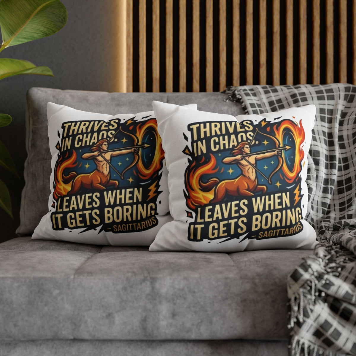 Sagittarius Archer Pillowcase — "Thrives in Chaos, Leaves When It Gets Boring" Astrology Throw Pillow