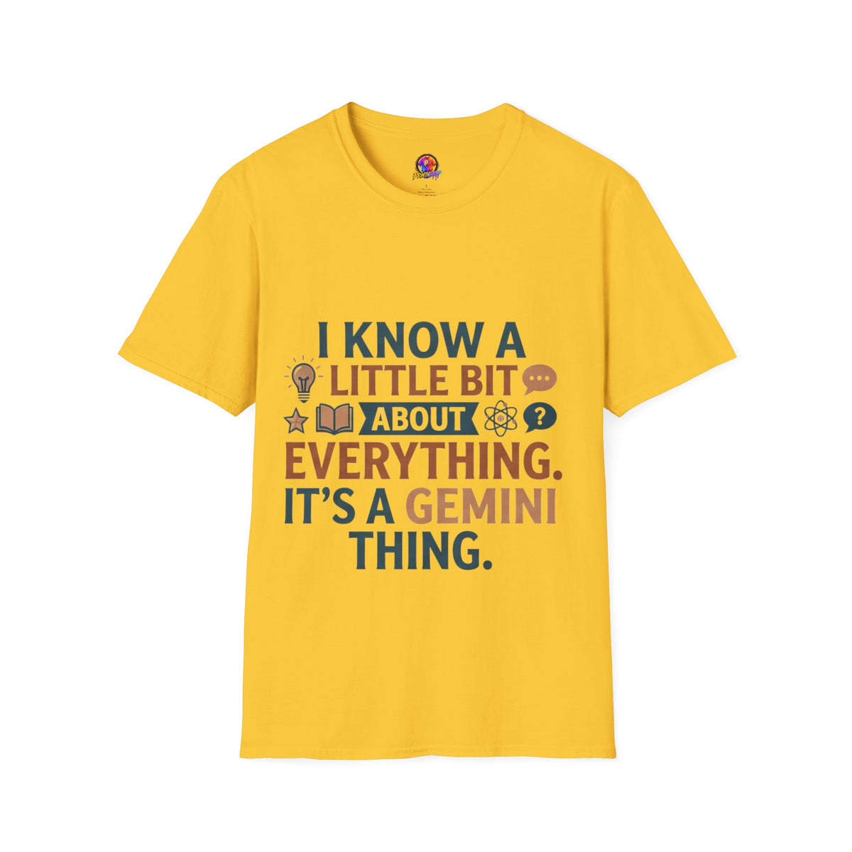 Gemini Funny Horoscope T‑Shirt — "I Know A Little Bit About Everything, It's A Gemini Thing"