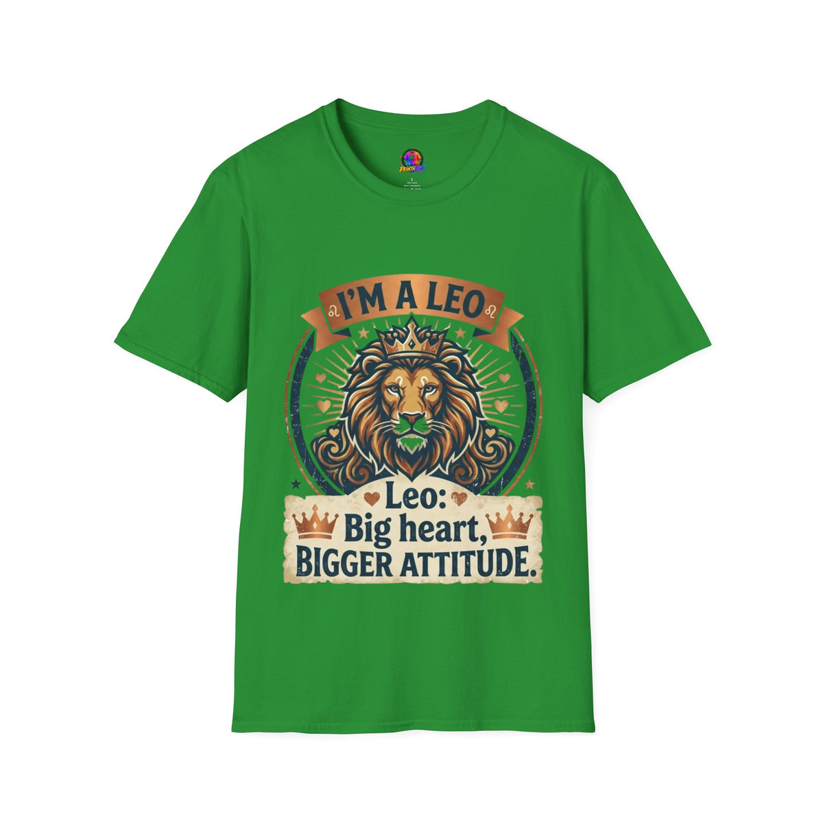 Leo Zodiac T-Shirt — "I’m a Leo: Big Heart, Bigger Attitude"