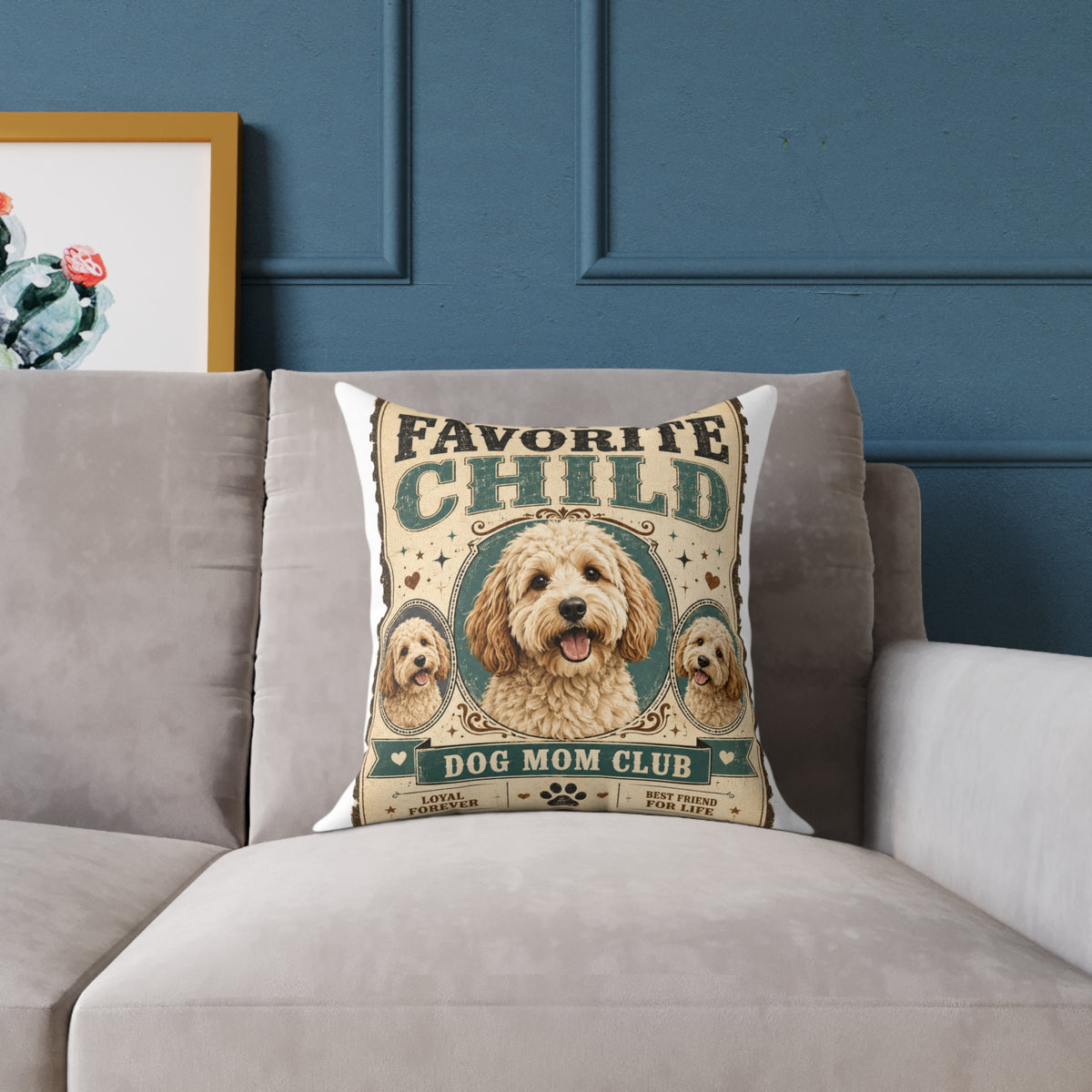 Milo Bailey Dog Dad Mom Square Pillow — "Favorite Child" Dog Mom Club Decorative Pillow