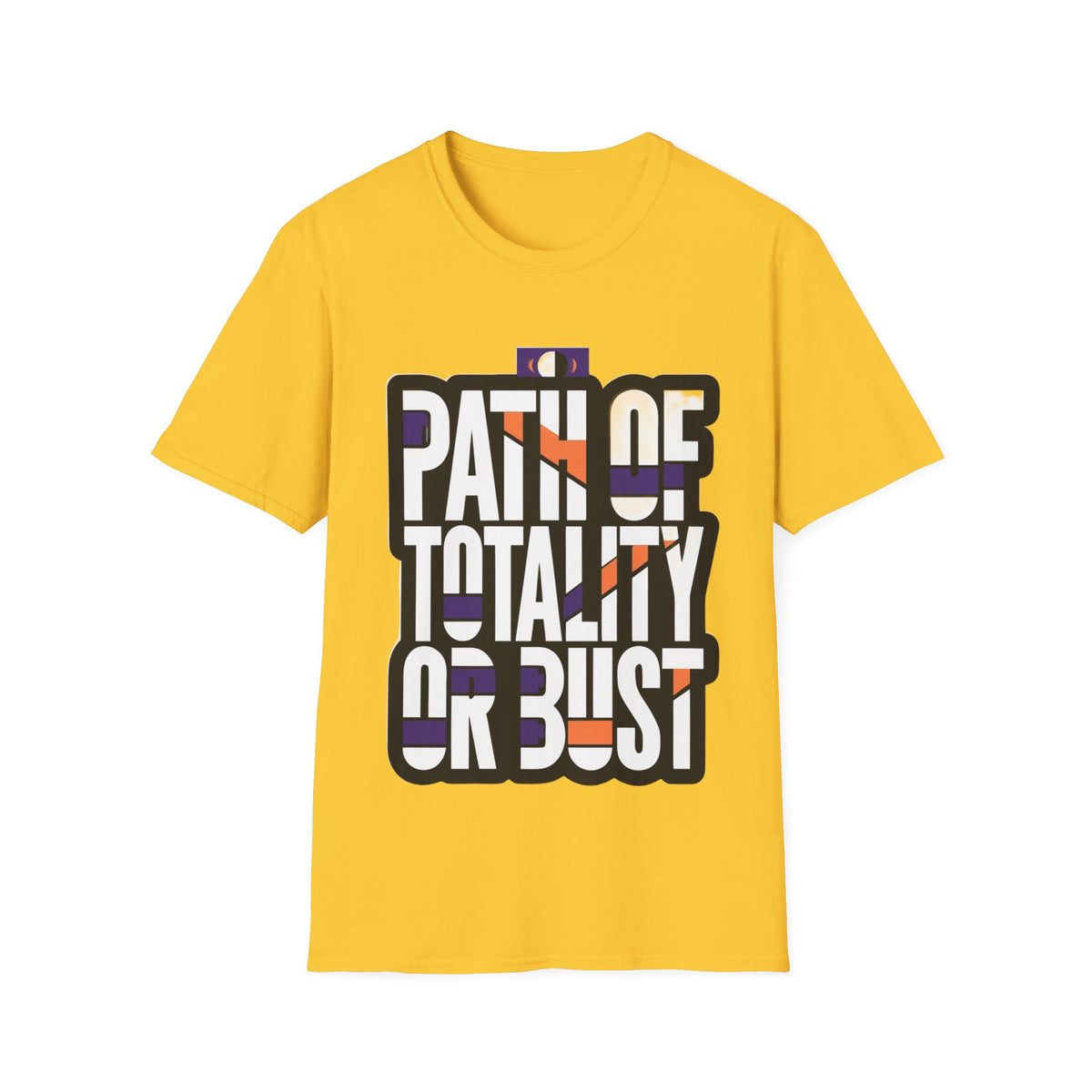 Path Of Totality Or Bust T-Shirt (Design 02) - Trending Now - August 2026