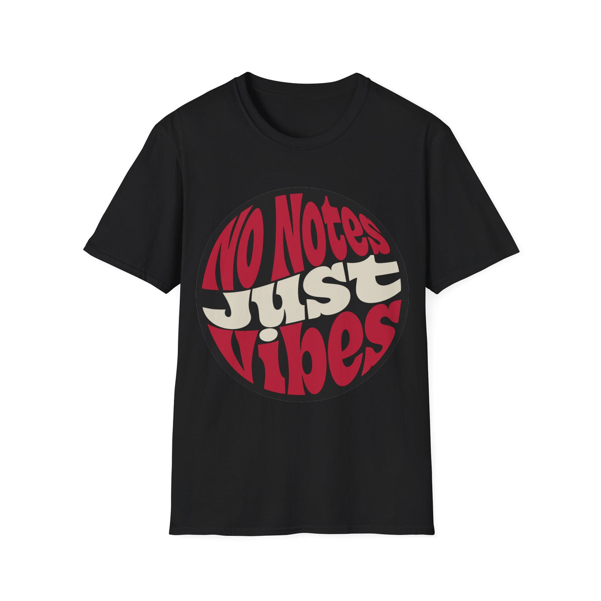 No Notes Just Vibes T-Shirt - Trending Now - August 2026