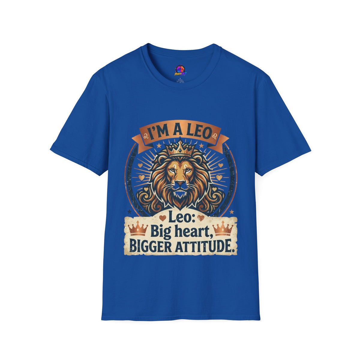 Leo Zodiac T-Shirt — "I’m a Leo: Big Heart, Bigger Attitude"