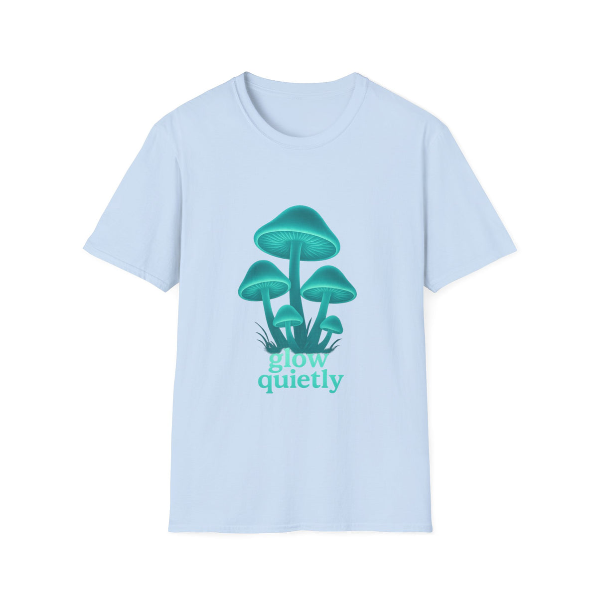 Mushroom Graphic T-Shirt — 'Grow Quietly' Teal Fungi Tee - Trending Now - August 2026