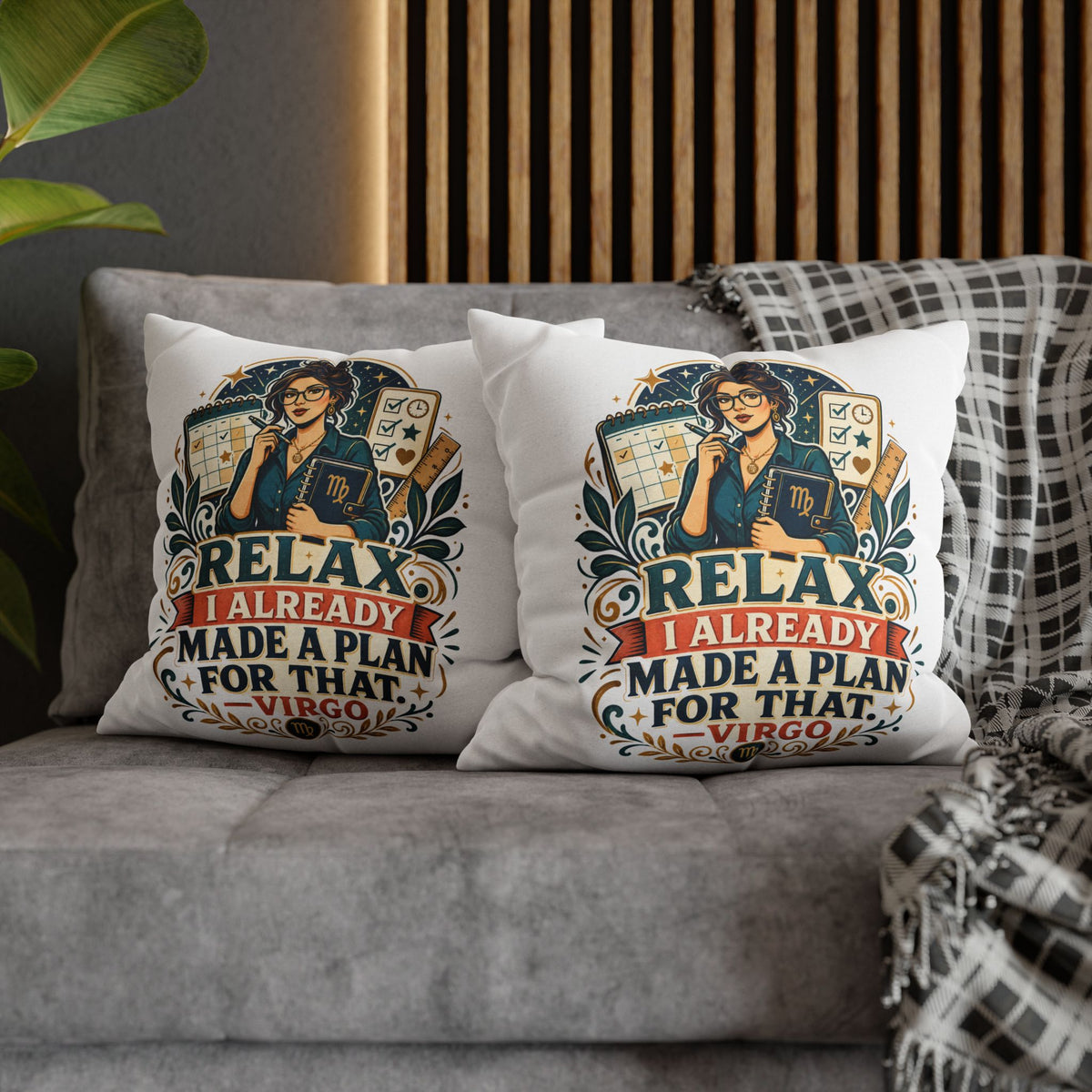 Virgo Planner Pillow pillowcase– “Relax I Already Made a Plan for That” Decorative Throw Pillow