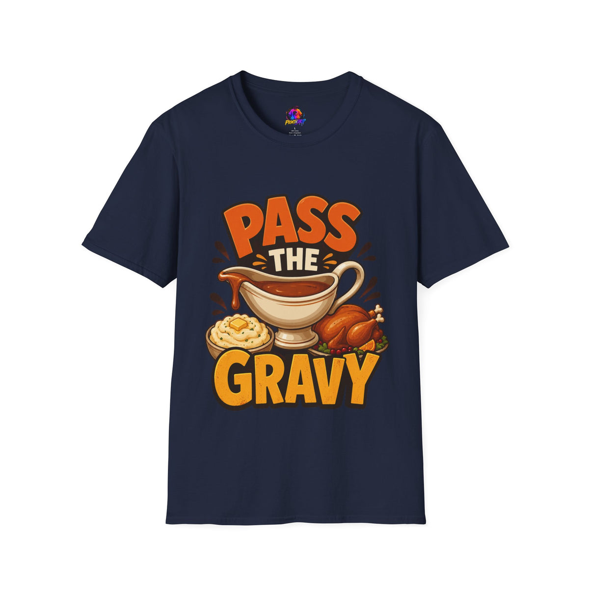 Thanksgiving T-Shirt Pass the Gravy T-Shirt — Funny Thanksgiving Turkey Dinner Tee