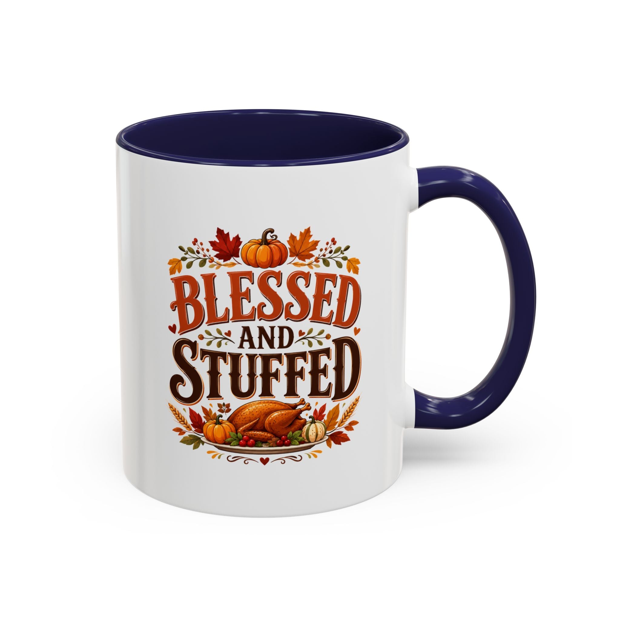 Thanksgiving Mug Blessed and Stuffed Coffee Mug — Thanksgiving Fall Ceramic Accent Mug