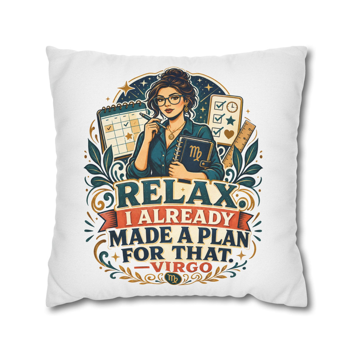 Virgo Planner Pillow pillowcase– “Relax I Already Made a Plan for That” Decorative Throw Pillow
