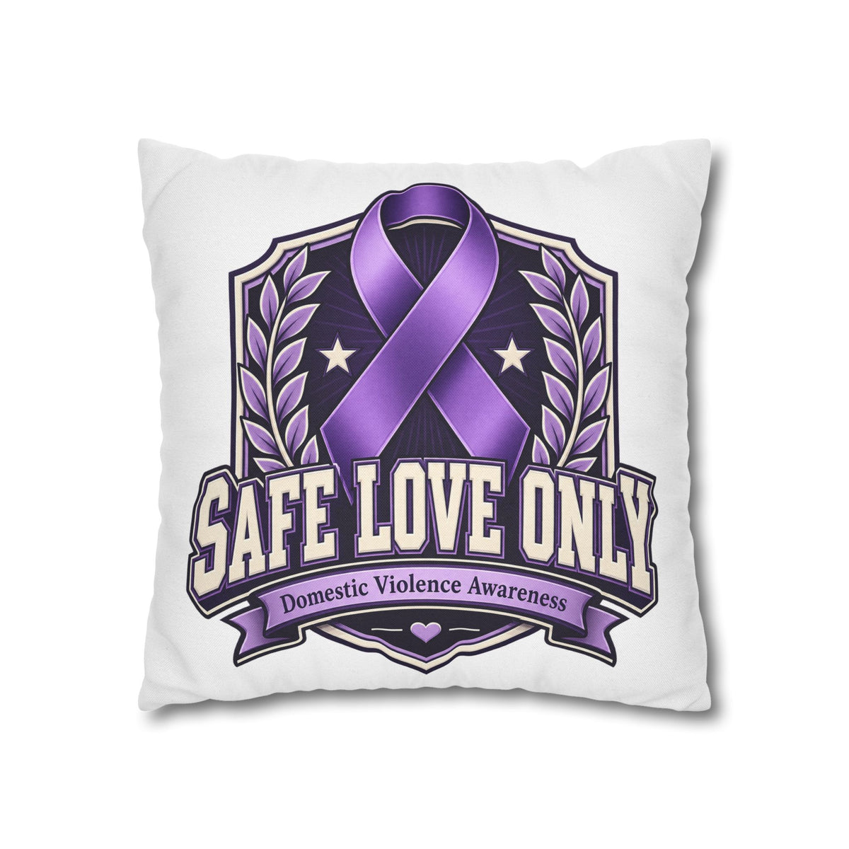 Domestic Violence Awareness Pillow — "Safe Love Only" Purple Ribbon Accent