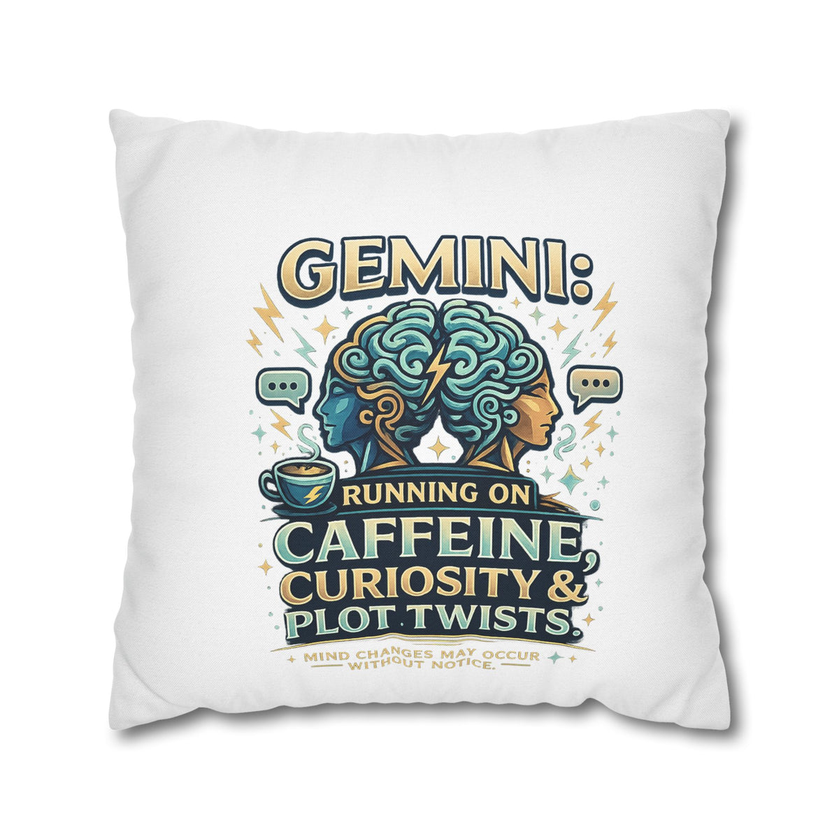 Gemini Decorative Pillow pillowcase — "Running on Caffeine, Curiosity & Plot Twists"