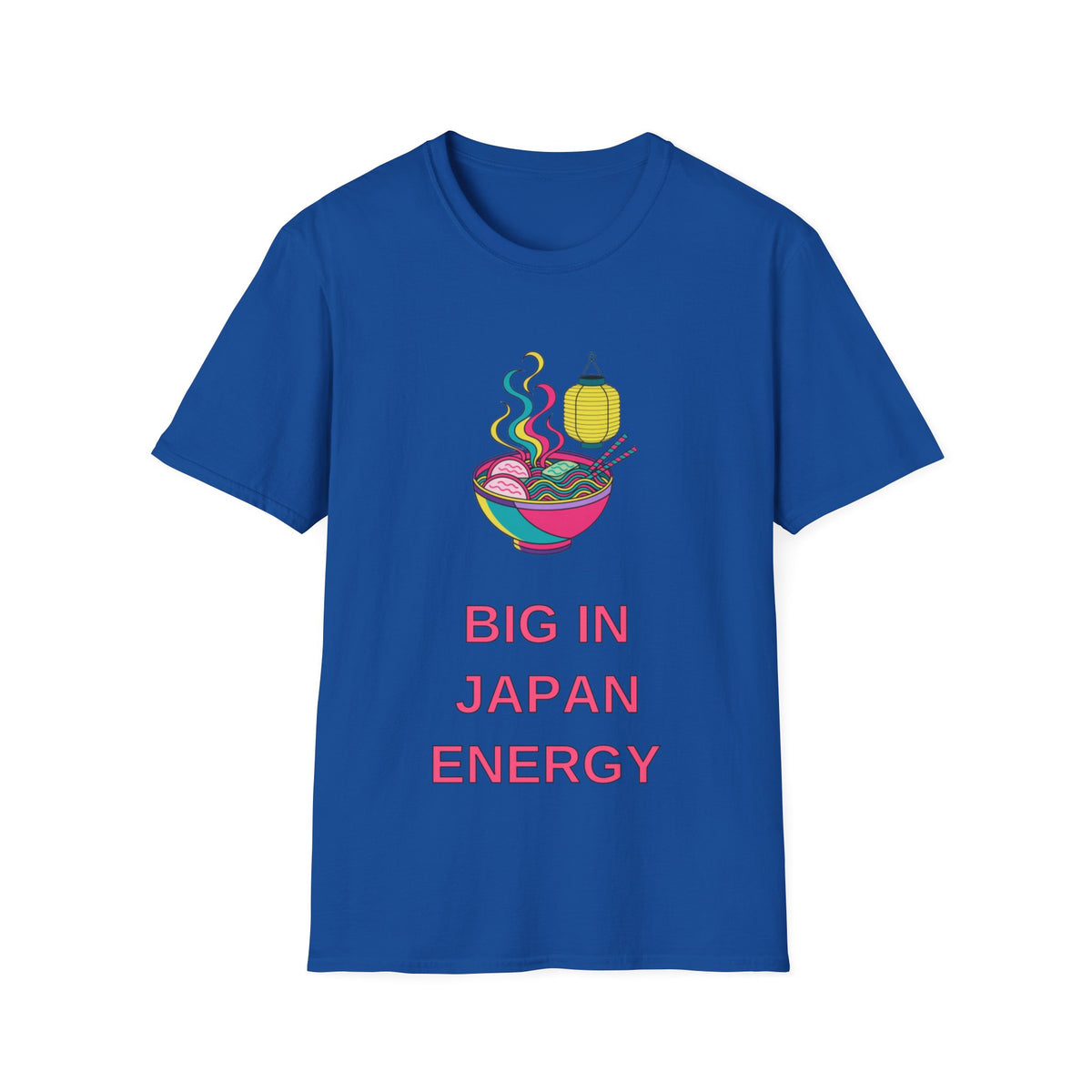 Ramen Bowl Tee — "Big in Japan Energy" Graphic T-Shirt - Trending Now - August 2026