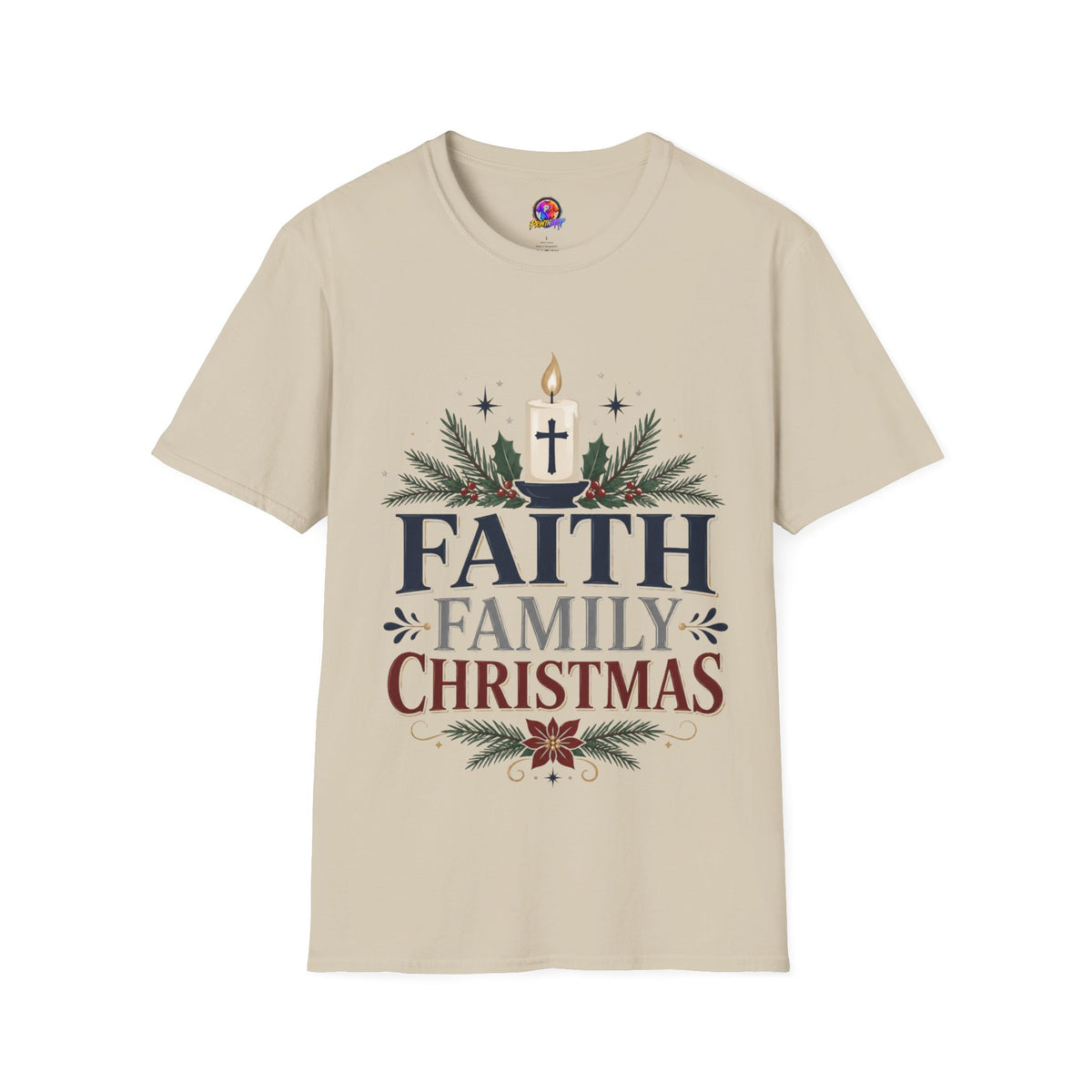 Christmas Faith T-Shirt — "Faith, Family, Christmas" Religious Holiday Tee